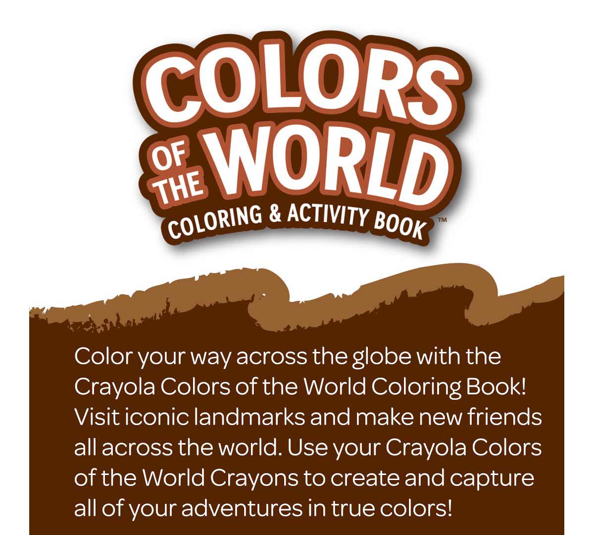 25-0717 48 Coloring Pages and Educational Activities Crayola Colours of the World Album Activity & Coloring 