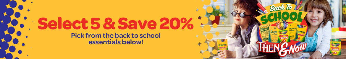 Select 5 and save 20 percent. pick from the back to school essentials below